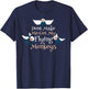 Dont Make Me Get My Flying Monkeys T-Shirt - T-Shirt | Navy
