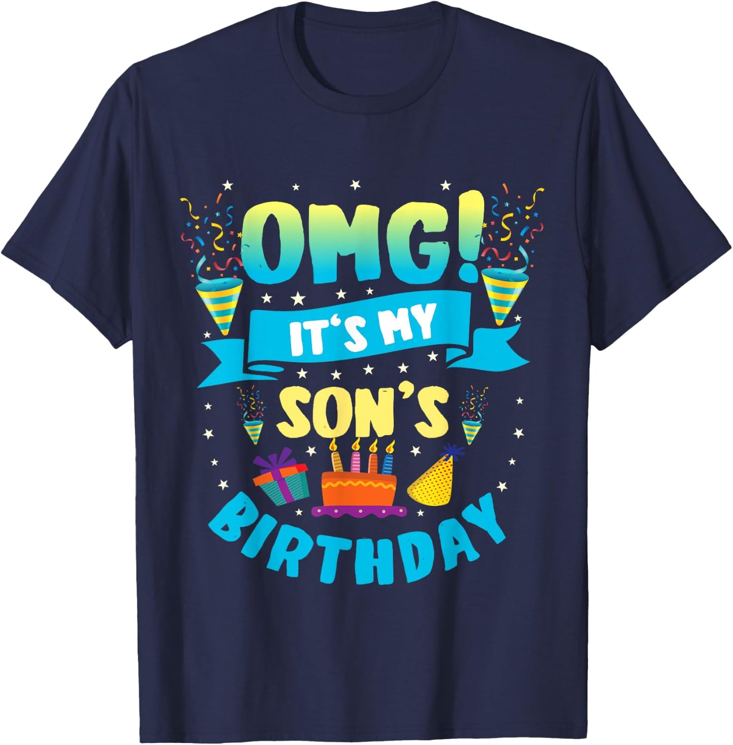 OMG It's My Son Birthday T-Shirt - T-Shirt | Navy