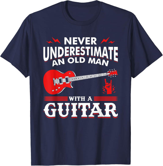 Never Underestimate An Old Man With A Guitar Guitar T-Shirt - T-Shirt | Navy