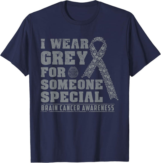 I Wear Grey For Someone Special Brain Cancer Awareness T-Shirt - T-Shirt | Navy