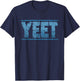 Men Women Kids Uso Yeet Apparel Saying Funny Main Event T-Shirt - T-Shirt | Navy
