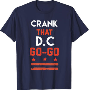 Vintage Washington D.C Crank That Go-Go Music design gift. T-Shirt - T-Shirt | Navy