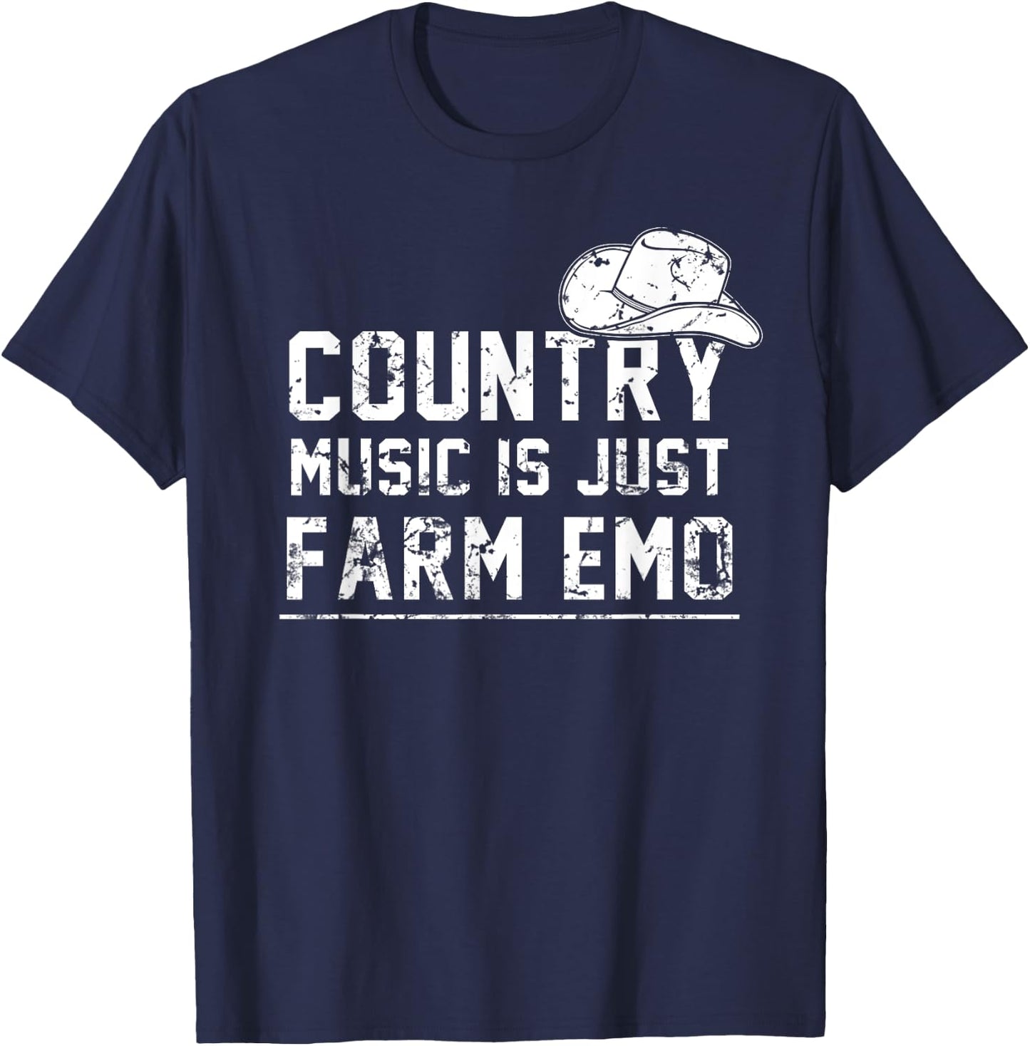 Unique Country Music Is Just Farm Emo Funny Western Hat T-Shirt - T-Shirt | Navy