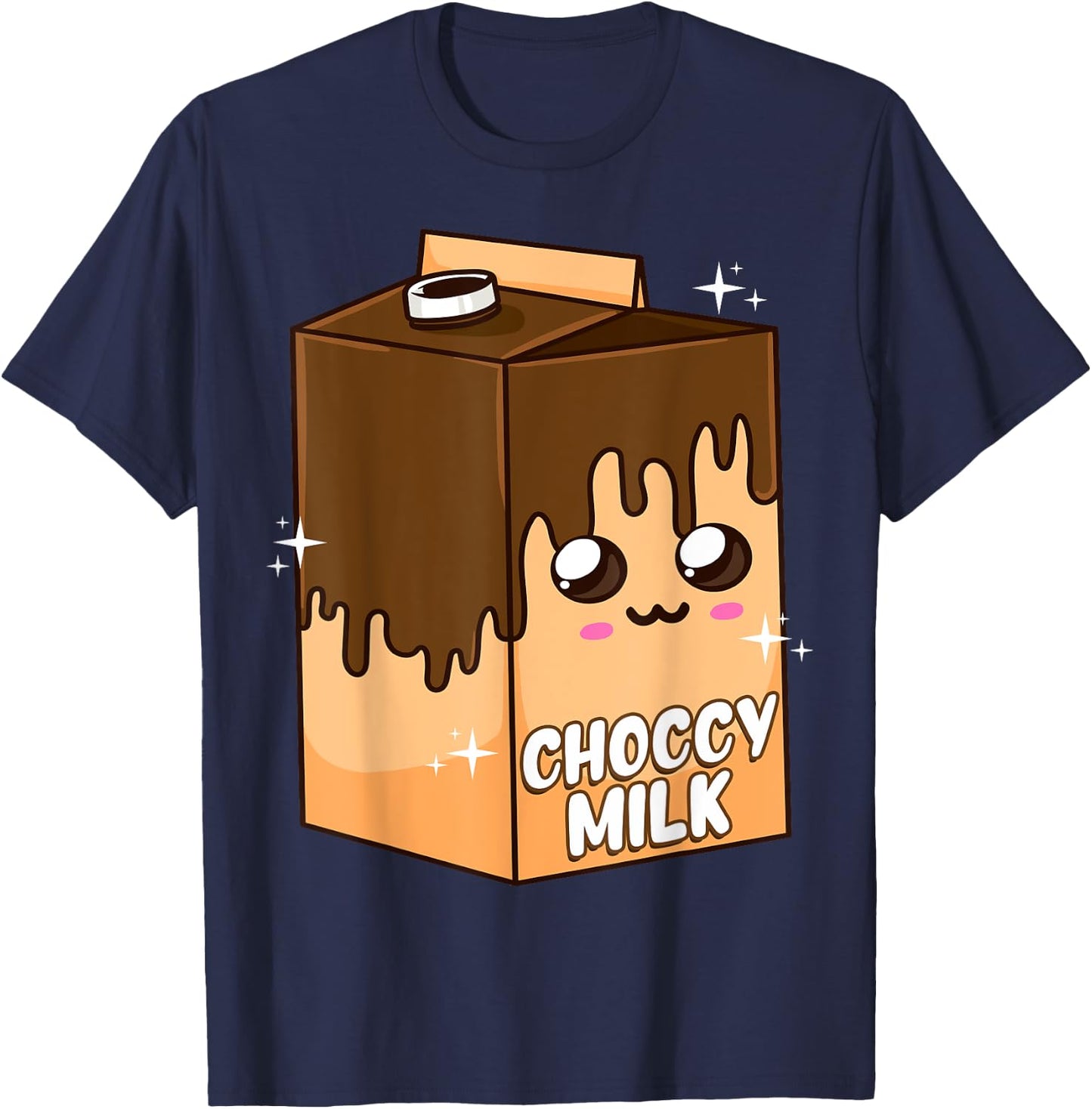 Kawaii Choccy Milk Chocolate Milk Cute Meme Lover T-Shirt - T-Shirt | Navy