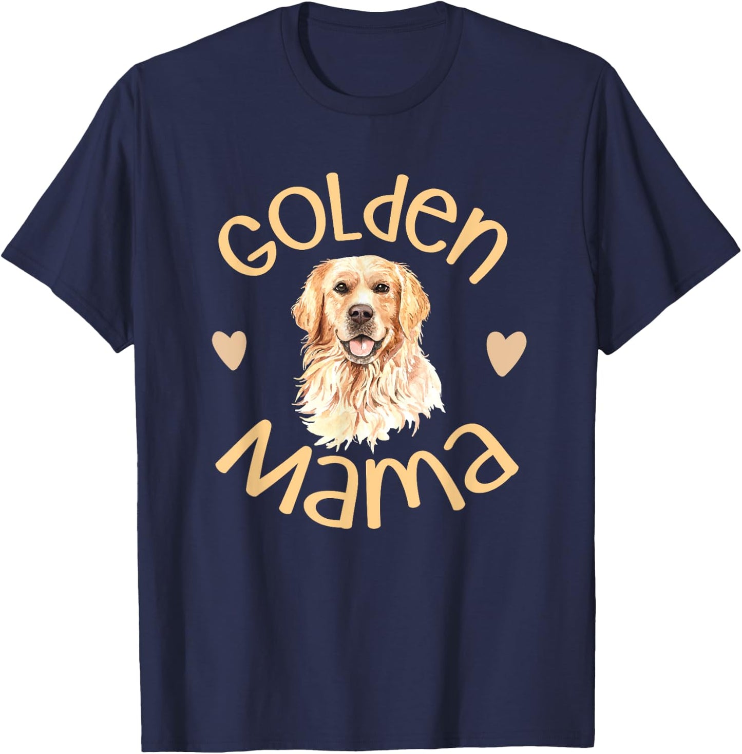 Golden Mama Cute Golden Retriever Dog Mom Pet Men Women T-Shirt - T-Shirt | Navy