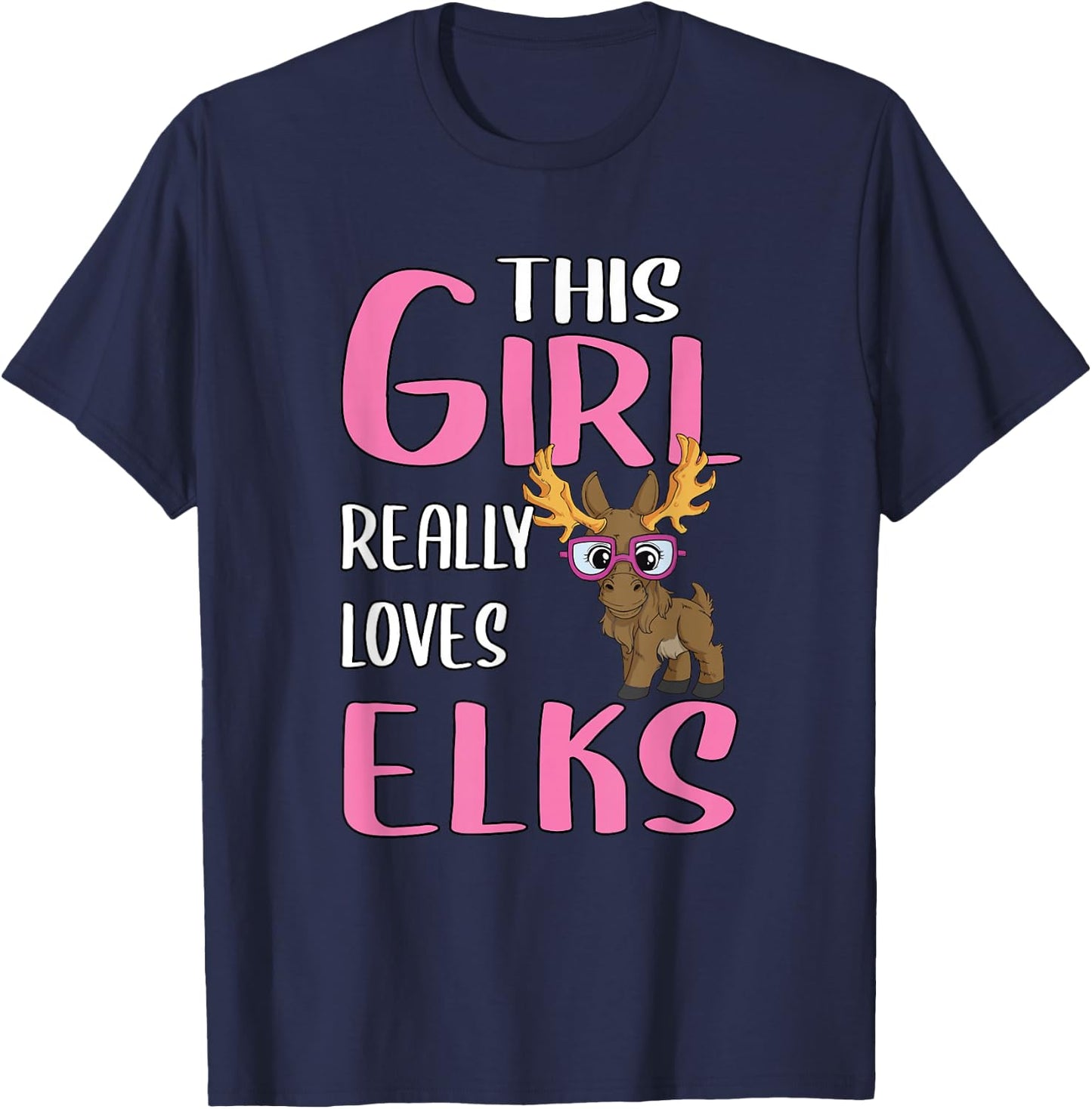Gift This Girl Really Loves Elks T-Shirt - T-Shirt | Navy