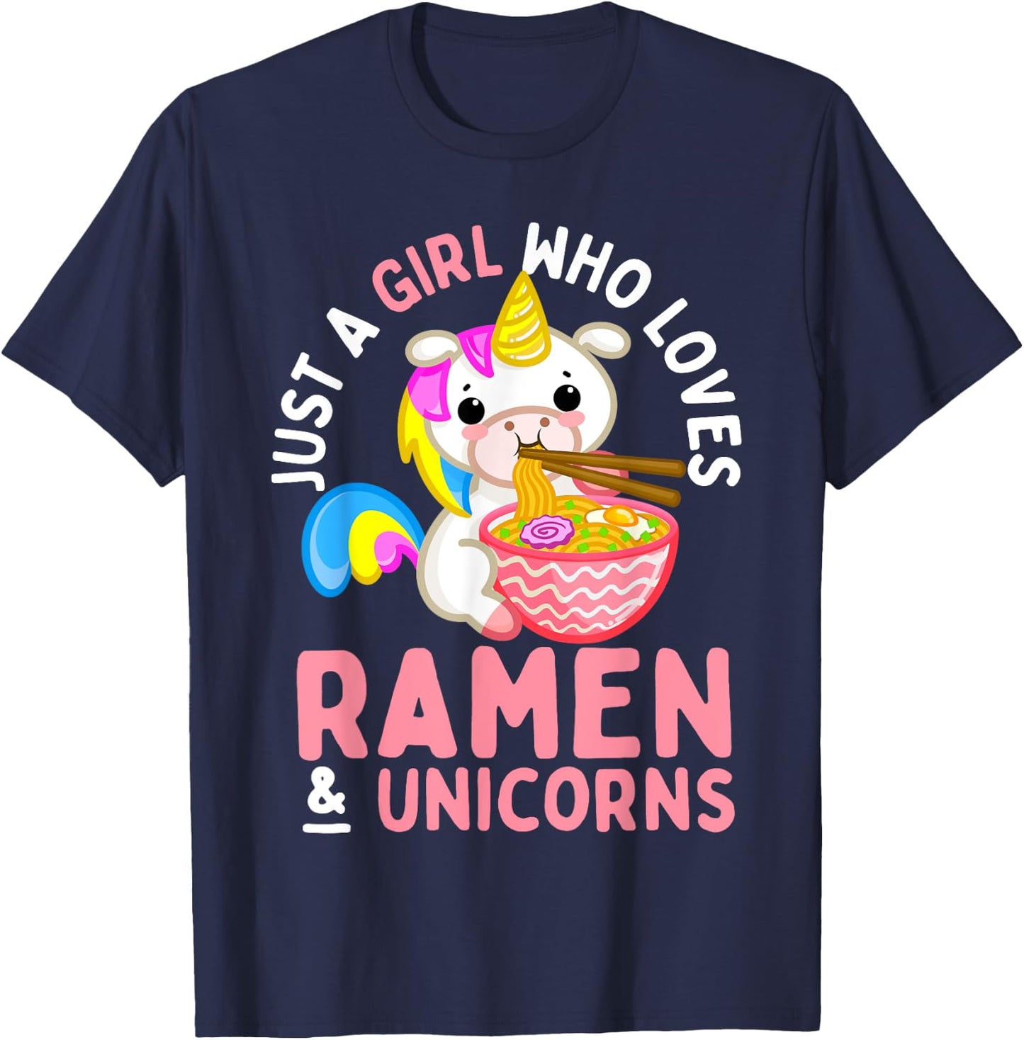Just a Girl Who Loves Ramen and Unicorns Anime Teen Girls T-Shirt - T-Shirt | Navy