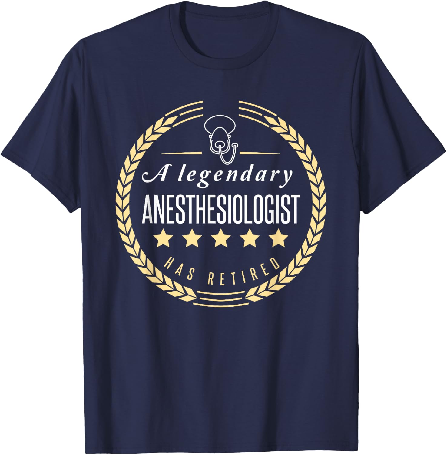 Retired Anesthesiologist Shirt Funny Retirement Gift T-Shirt - T-Shirt | Navy