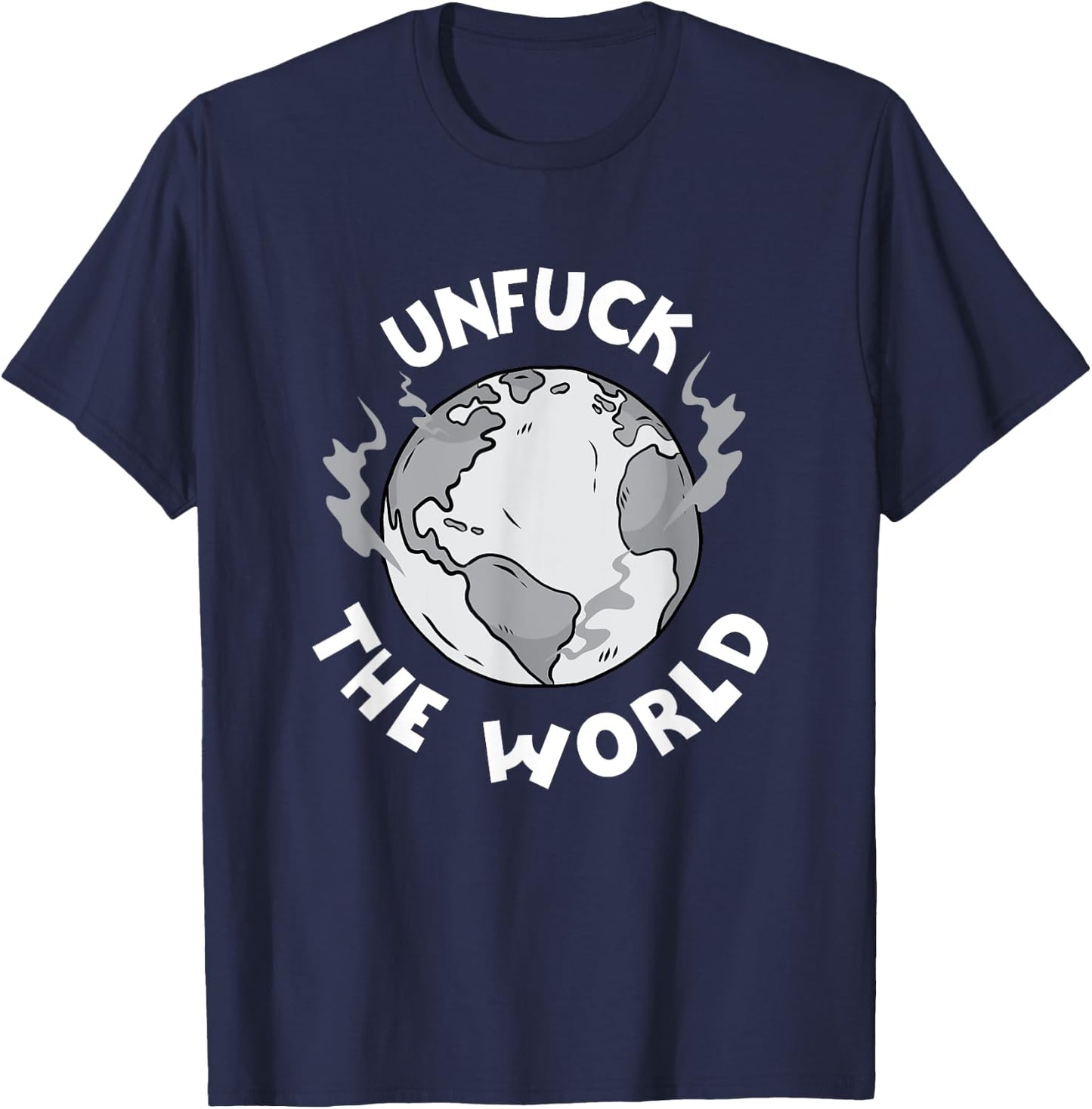 Unfuck The World Save The Elephants Earth Day 2021 Gifts T-Shirt - T-Shirt | Navy