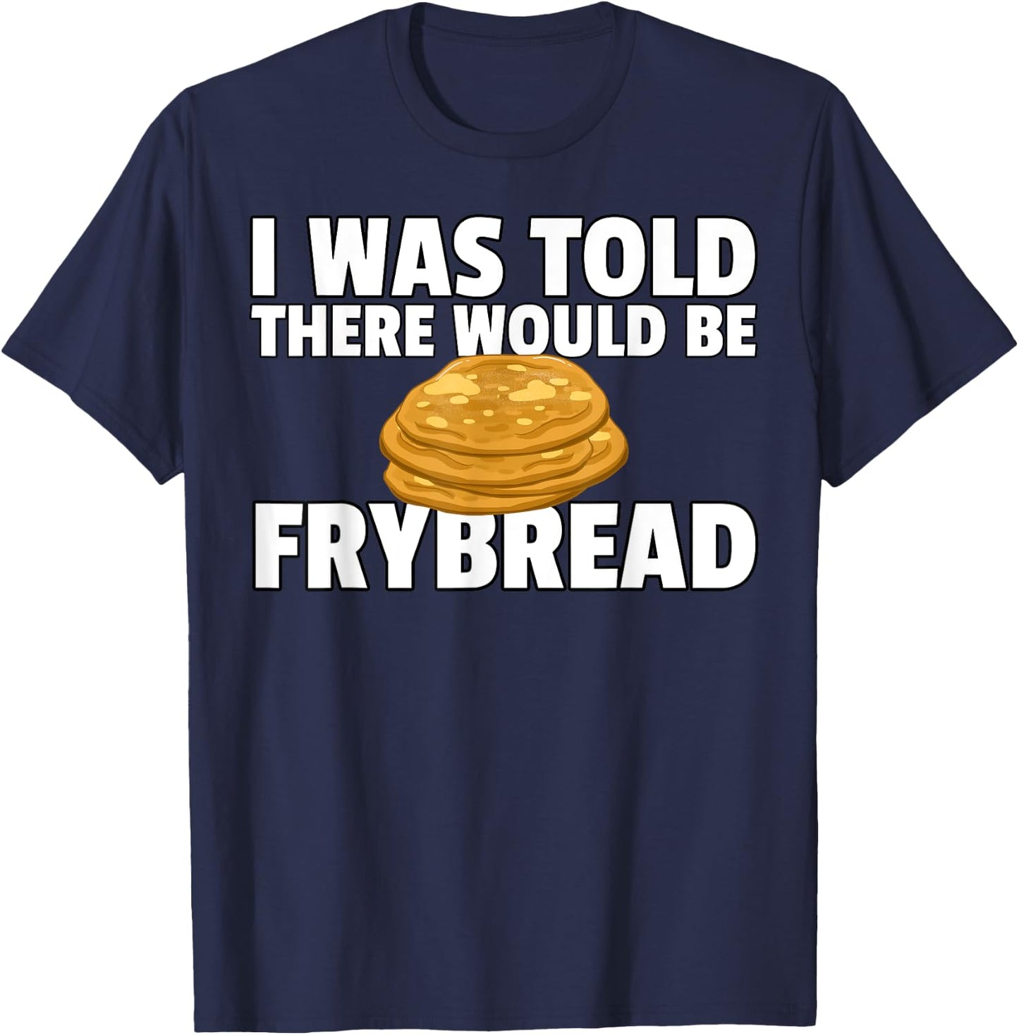 Frybread Native American Indian Taco T-Shirt - T-Shirt | Navy