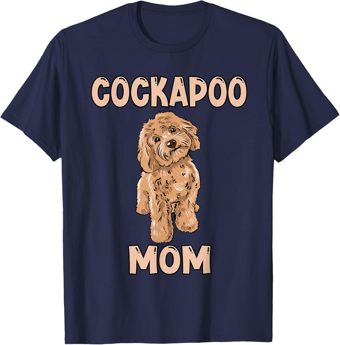 Cute Cockapoo Dog Illustration Cockapoo Mom Owner Love Women T-Shirt - T-Shirt | Navy