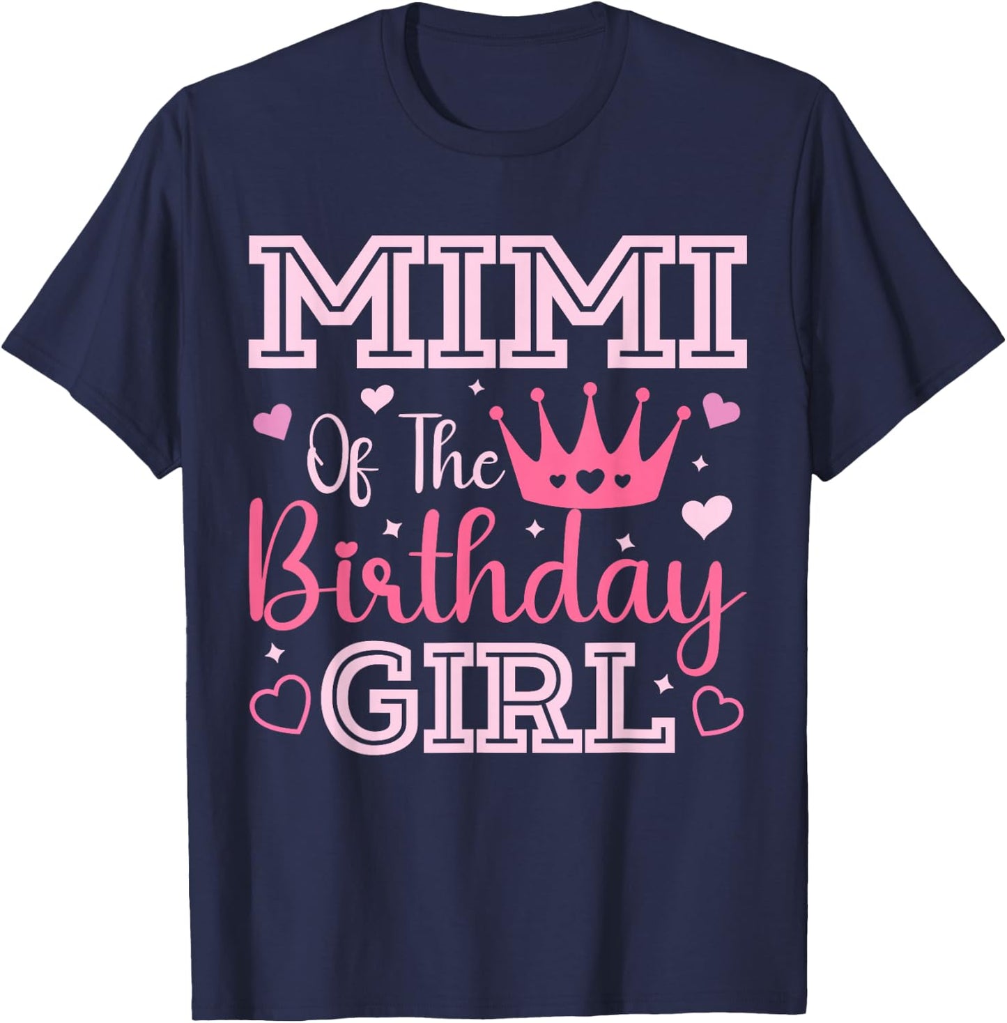 Mimi of the Birthday Girl Cute Pink Matching Family Party T-Shirt - T-Shirt | Navy