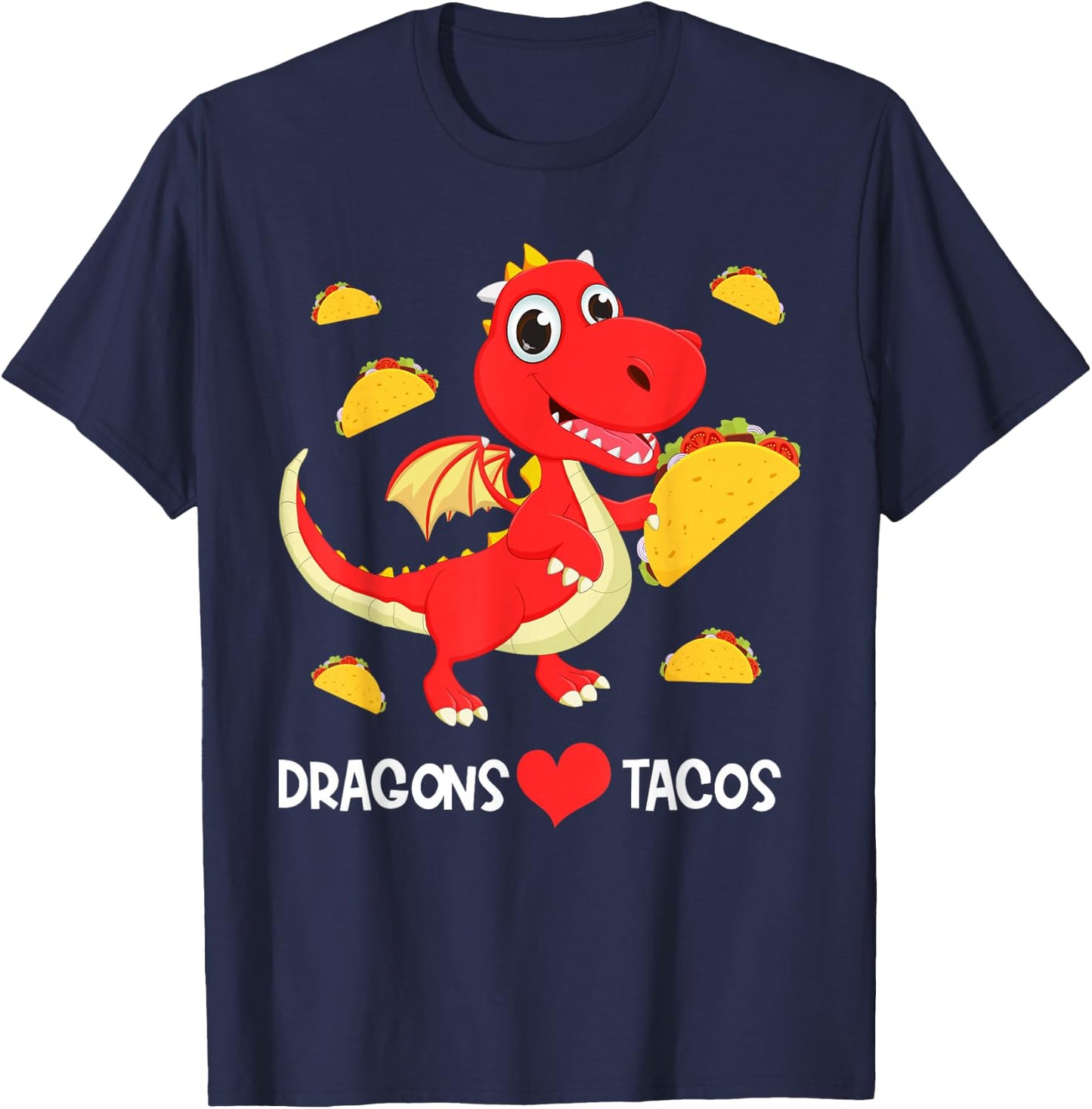 Dragons Love Tacos Cute Dragon Lover Boy Girl Mexico Taco T-Shirt - T-Shirt | Navy