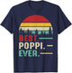 Best Poppi Ever Funny Retro Vintage Grandpa Birthday Gift T-Shirt - T-Shirt | Navy