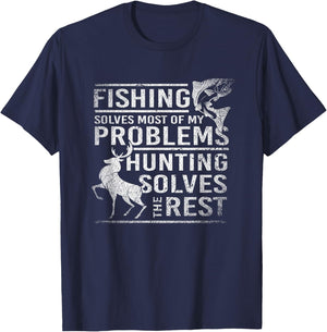 Fishing Solves Most Of My Problems Hunting The Rest Fishing T-Shirt - T-Shirt | Navy