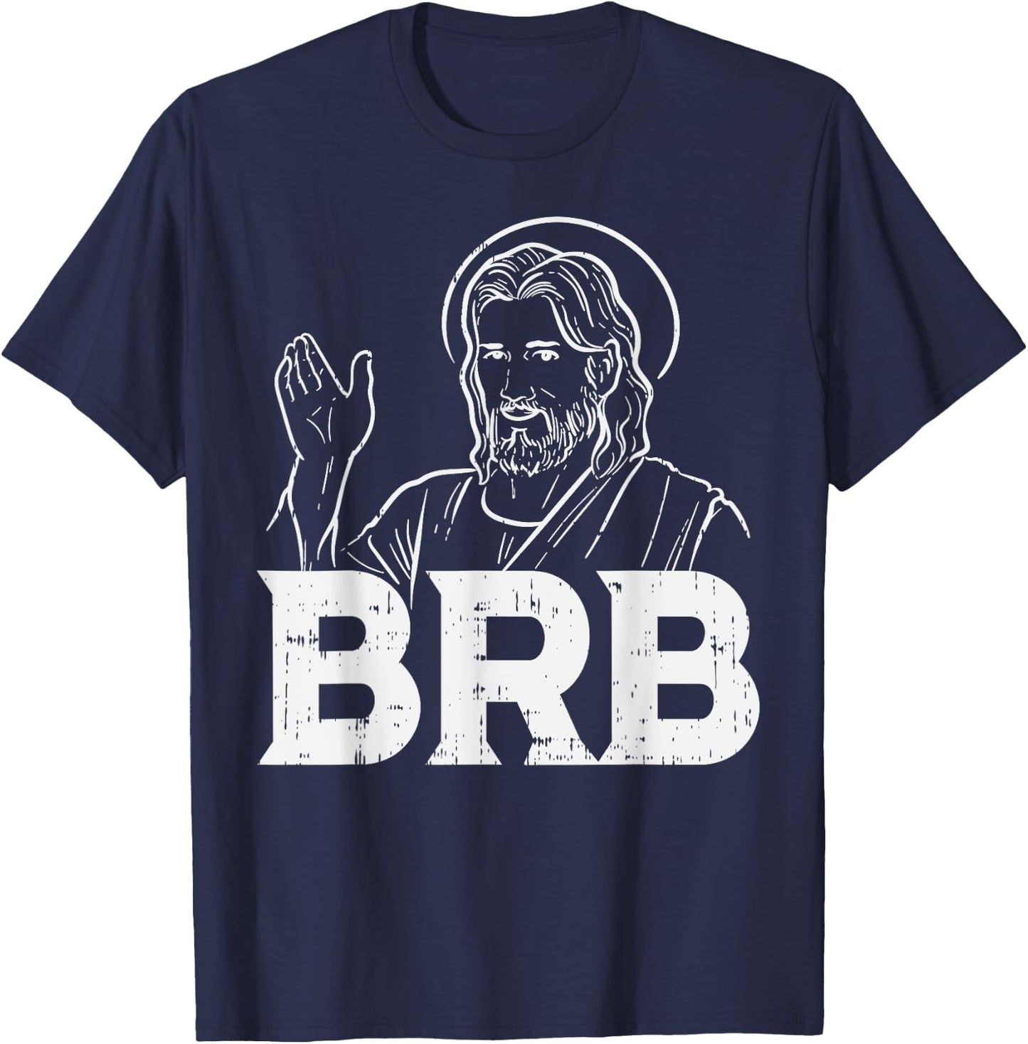 BoredKoalas Jesus Shirts Religious Christian Gift Jesus Brb Funny God Jesus Faith Resurrection T-Shirt - T-Shirt | Navy