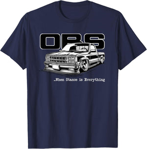 OBS Truck Old Body Style Stance is Everything CK Truck T-Shirt - T-Shirt | Navy