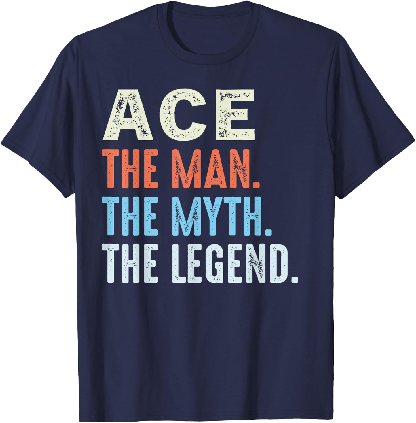 ACE The Legend Name Personalized Cute Idea Men Vintage ACE T-Shirt - T-Shirt | Navy