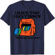 Frisbee Golf I Have Too Many Discs Fun Frolf Women Kids Men T-Shirt - T-Shirt | Navy