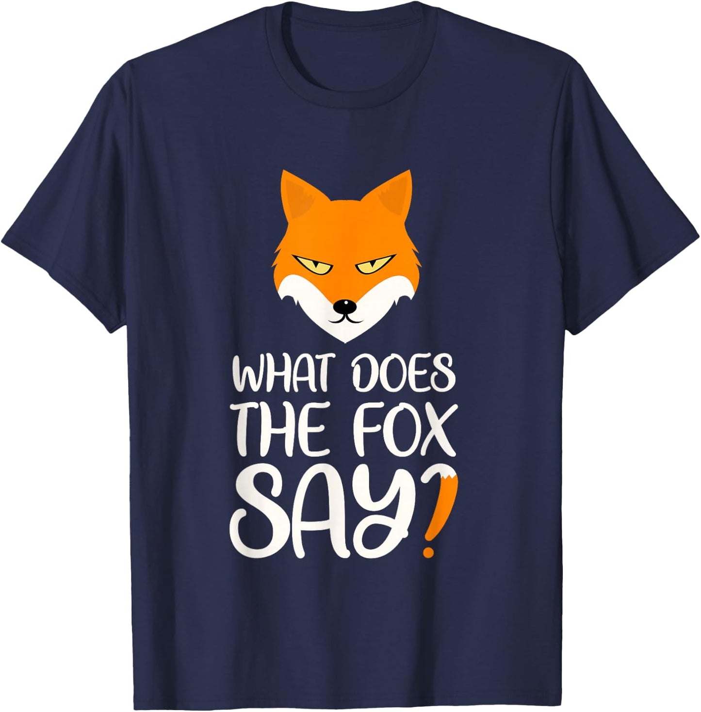 What Does the Fox Design say T-Shirt - T-Shirt | Navy