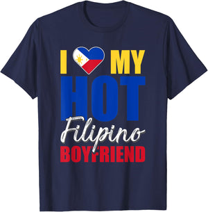 Funny I Love My Hot Filipino Boyfriend Philippines T-Shirt - T-Shirt | Navy