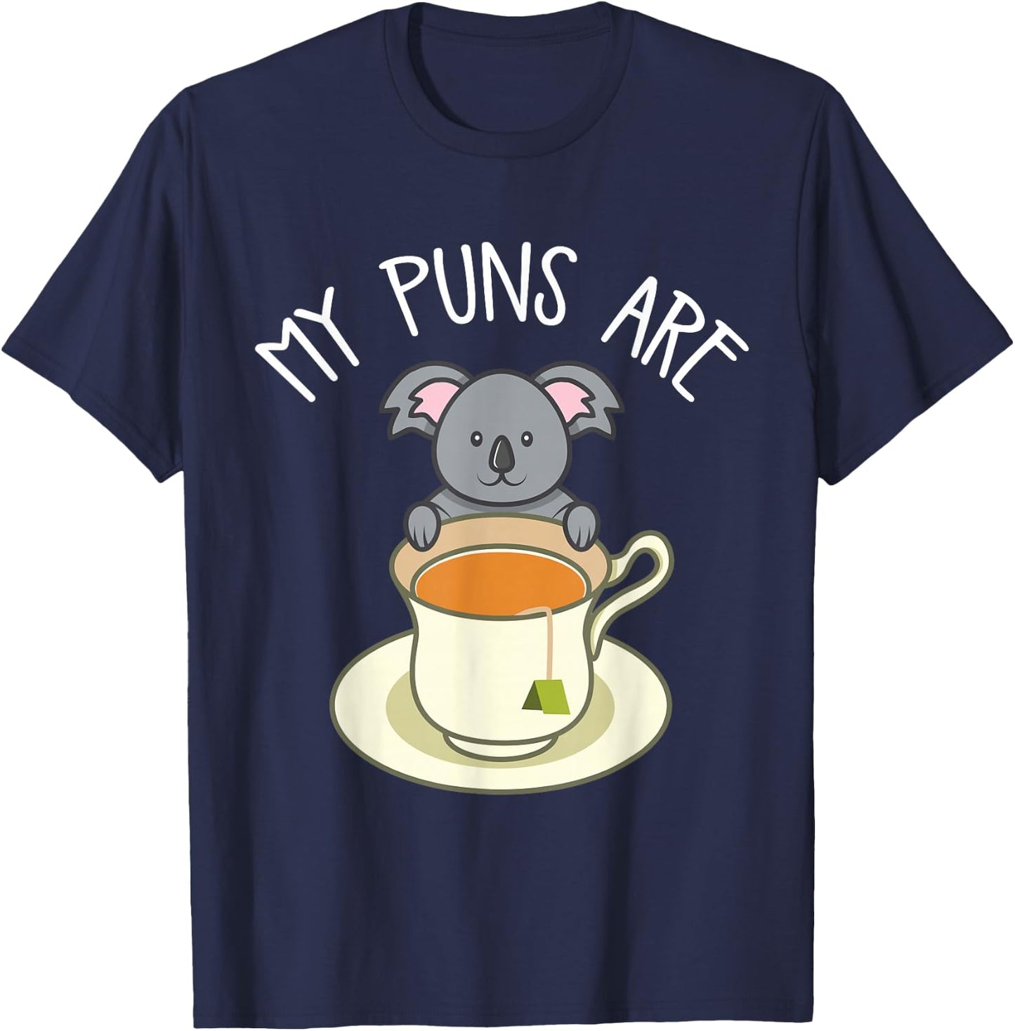 My Puns Are Koala Tea Koala Lover Gift T-Shirt - T-Shirt | Navy