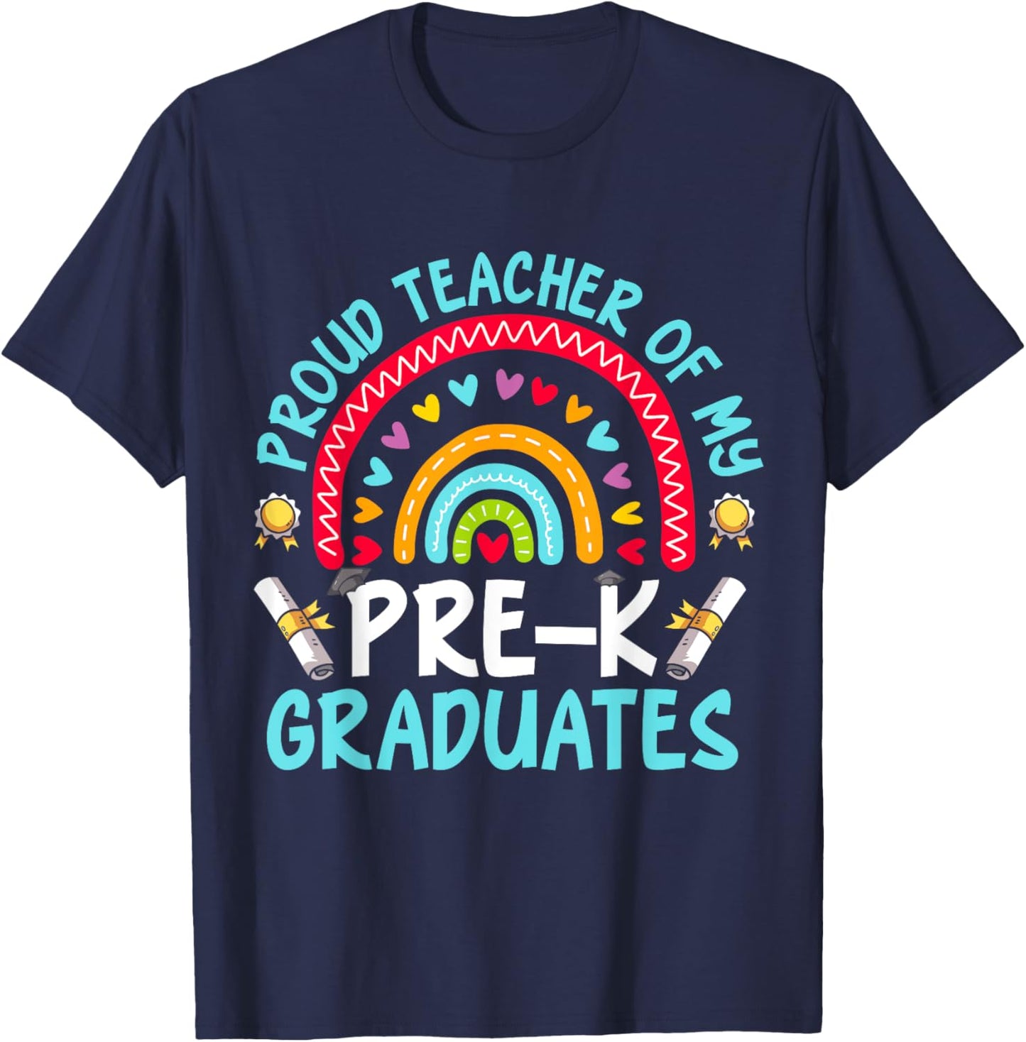 Proud Teacher Of My Pre-K Graduates T-Shirt - T-Shirt | Navy