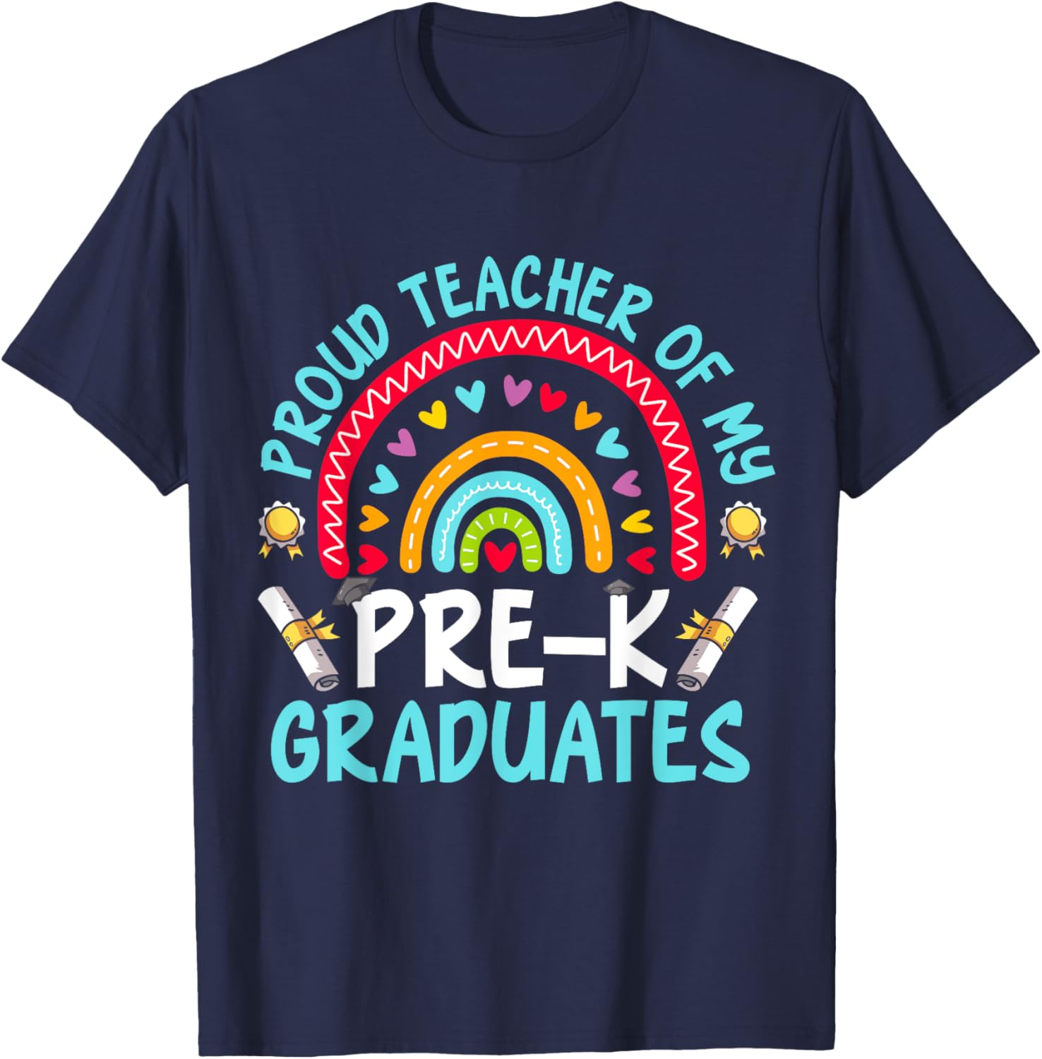 Proud Teacher Of My Pre-K Graduates T-Shirt - T-Shirt | Navy