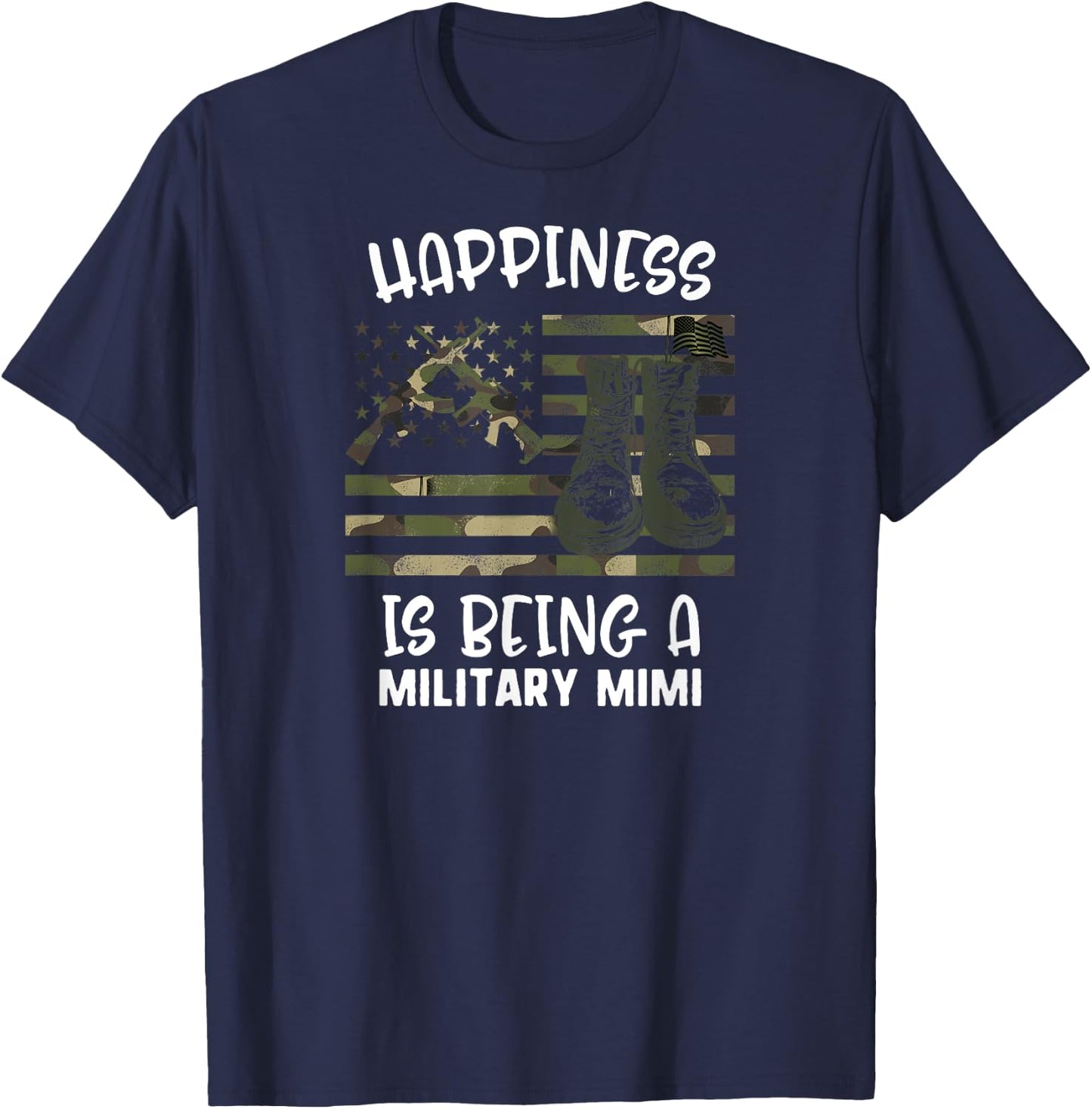 Mother's Day Happiness Is Being A Soldier Mimi Military Flag T-Shirt - T-Shirt | Navy