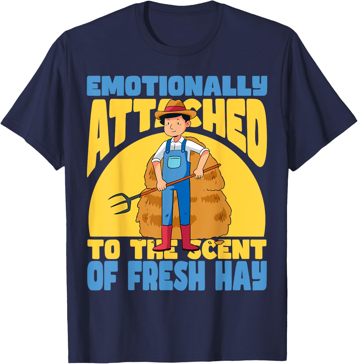Fresh Hay Bale Lovers Funny Quote For Farmers Baling Hay T-Shirt - T-Shirt | Navy