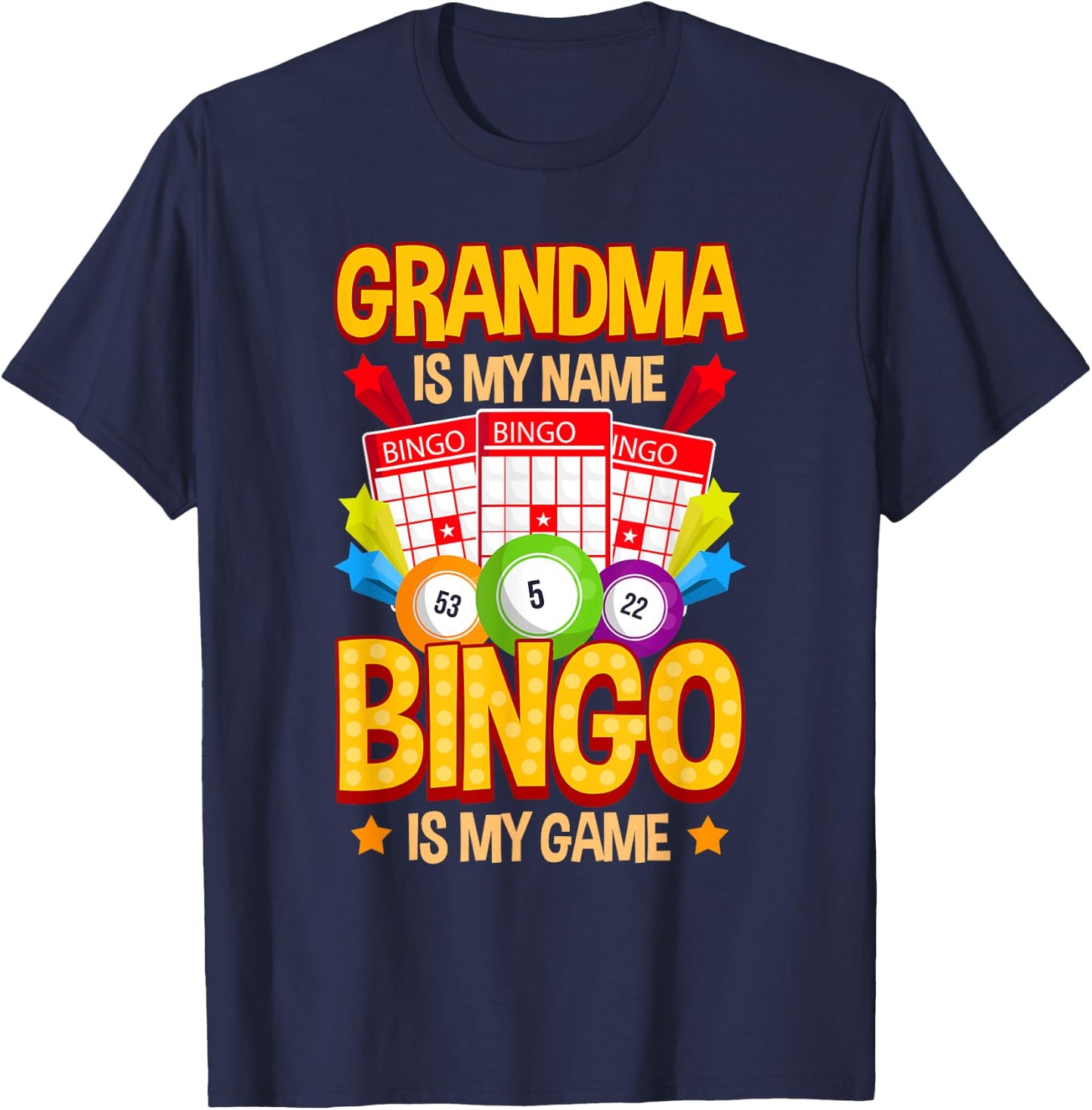 Grandma Is My Name Bingo is My Game T-Shirt - T-Shirt | Navy