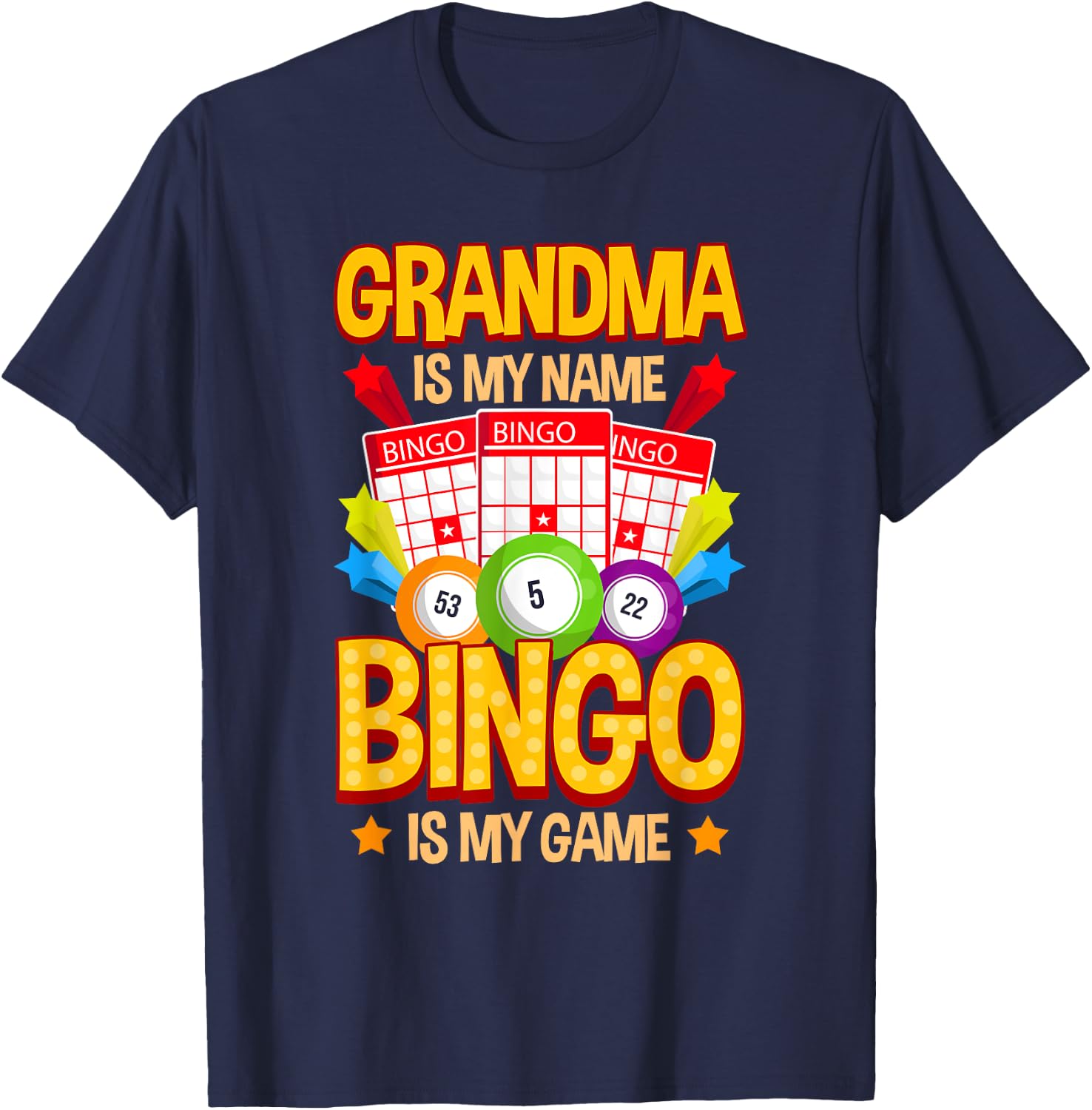 Grandma Is My Name Bingo is My Game T-Shirt - T-Shirt | Navy
