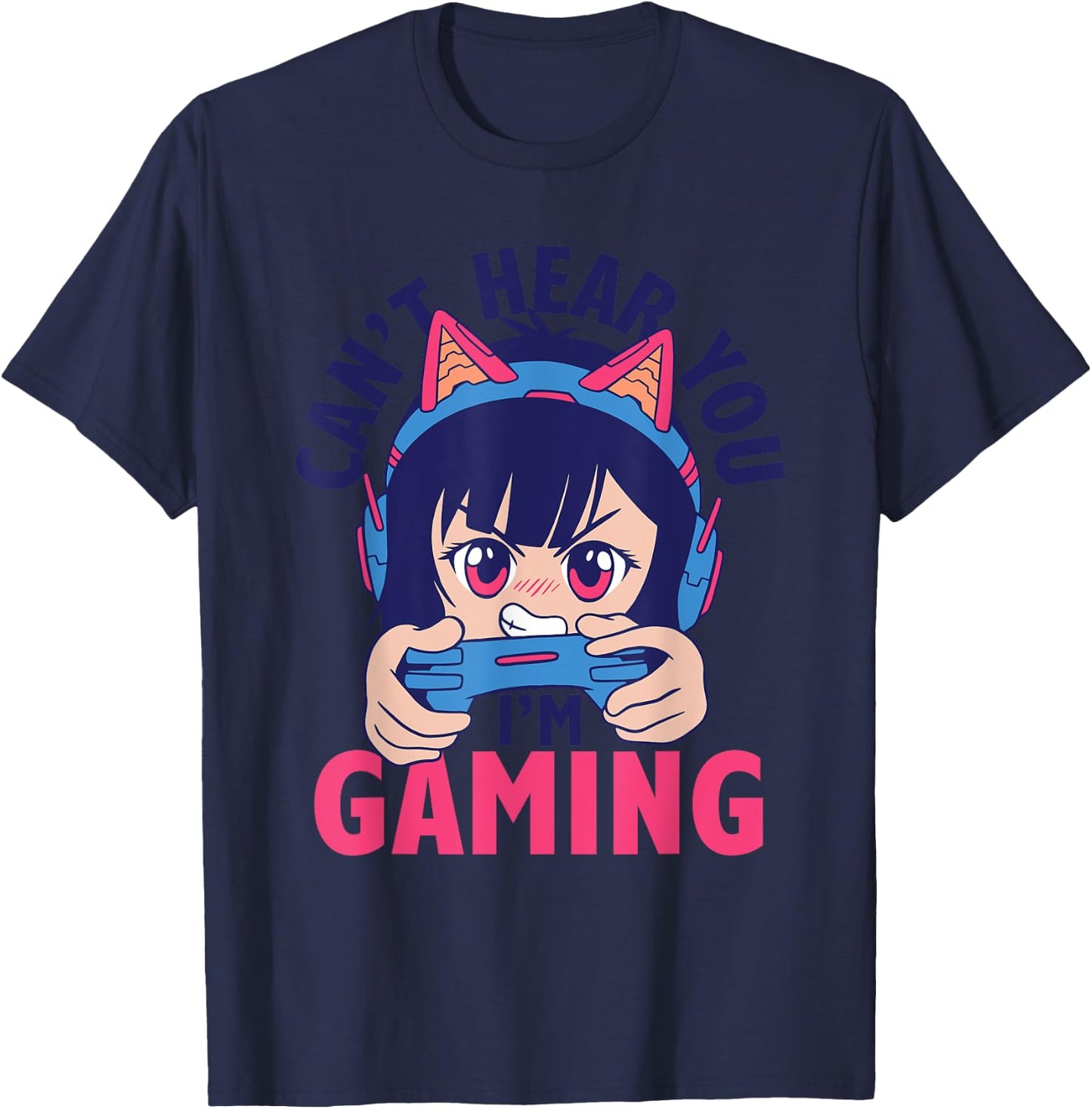 Can't Hear You I'm Gaming Funny Gamer Anime Cartoon Graphic T-Shirt - T-Shirt | Navy