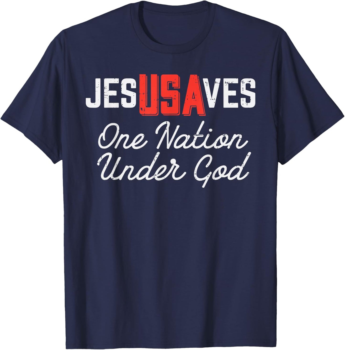 Jesus Saves USA One Nation Under God Jesus Christian Gift T-Shirt - T-Shirt | Navy