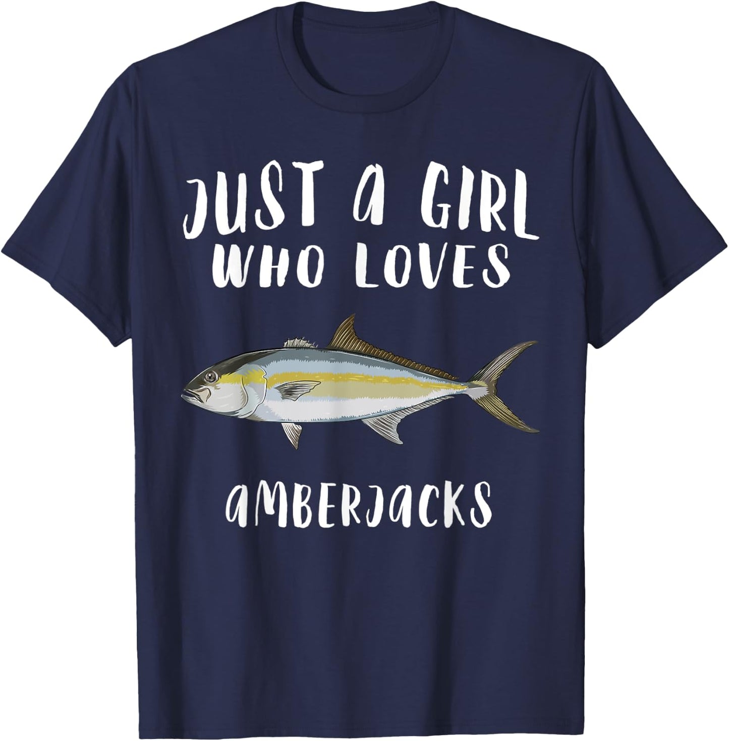 Just A Girl Who Loves Amberjack Fish Lover T-Shirt - T-Shirt | Navy