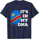 IT'S IN MY DNA DR congo Flag Men Women Gift T-Shirt - T-Shirt | Navy