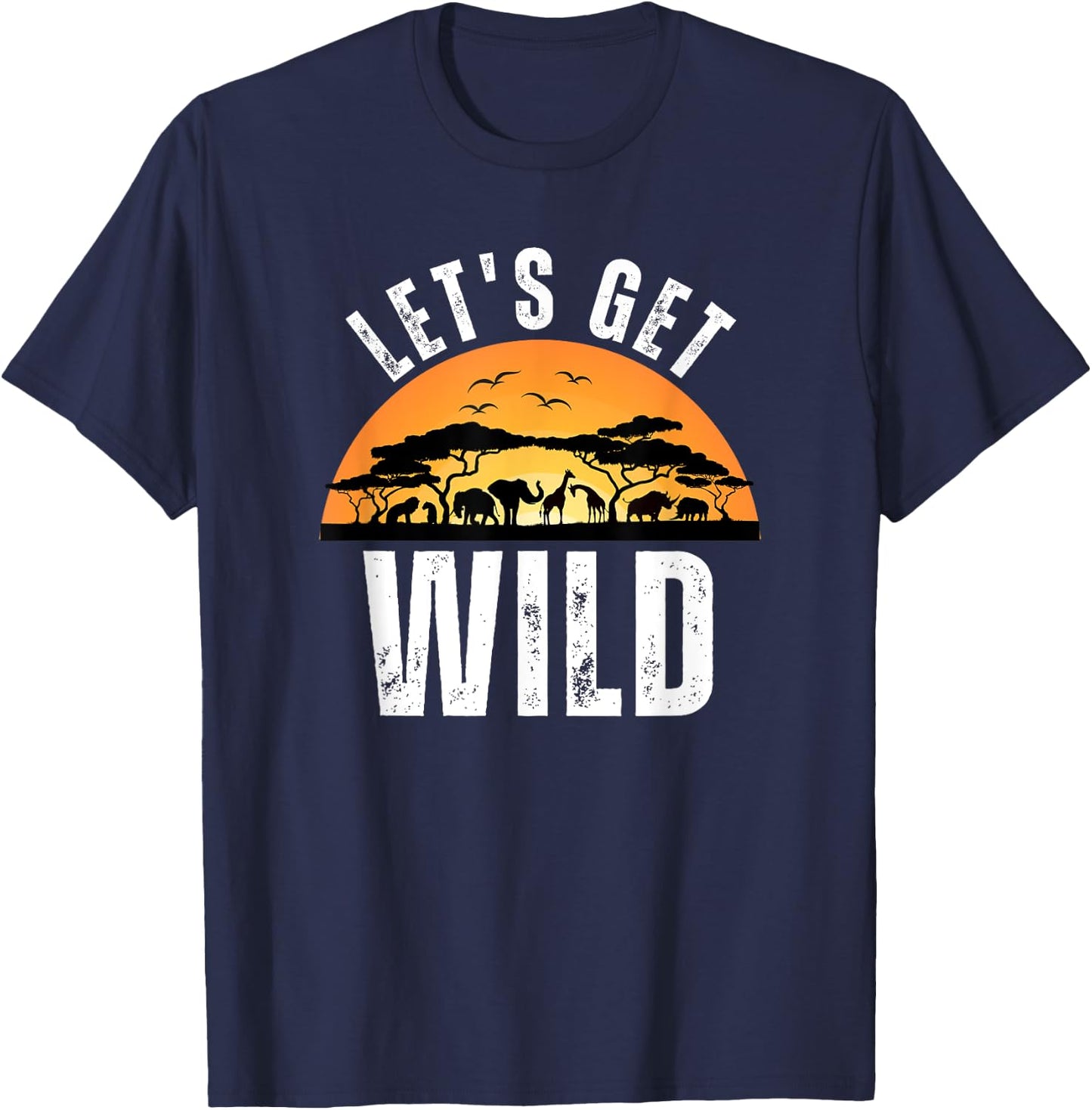 Let's Get Wild Safari Animal Sunset Graphics Day AT The Zoo T-Shirt - T-Shirt | Navy