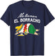 El Borracho Tacos Funny Drunk Humor T-Shirt - T-Shirt | Navy
