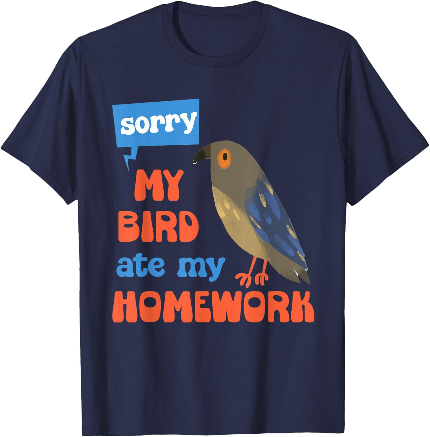 My Bird Ate My Homework School Kawaii Cute Pet Boys Girls T-Shirt - T-Shirt | Navy