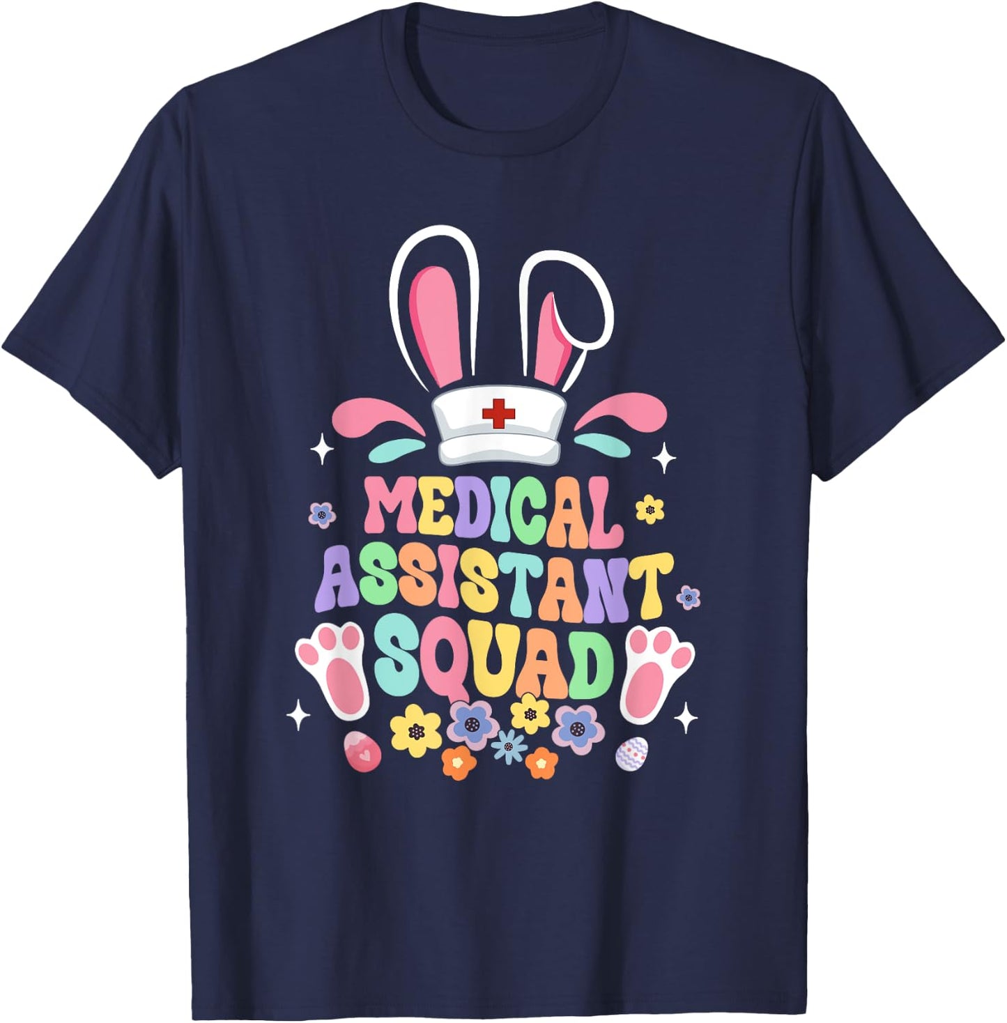 Retro Groovy Medical Assistant Squad Bunny Ear Flower Easter T-Shirt - T-Shirt | Navy