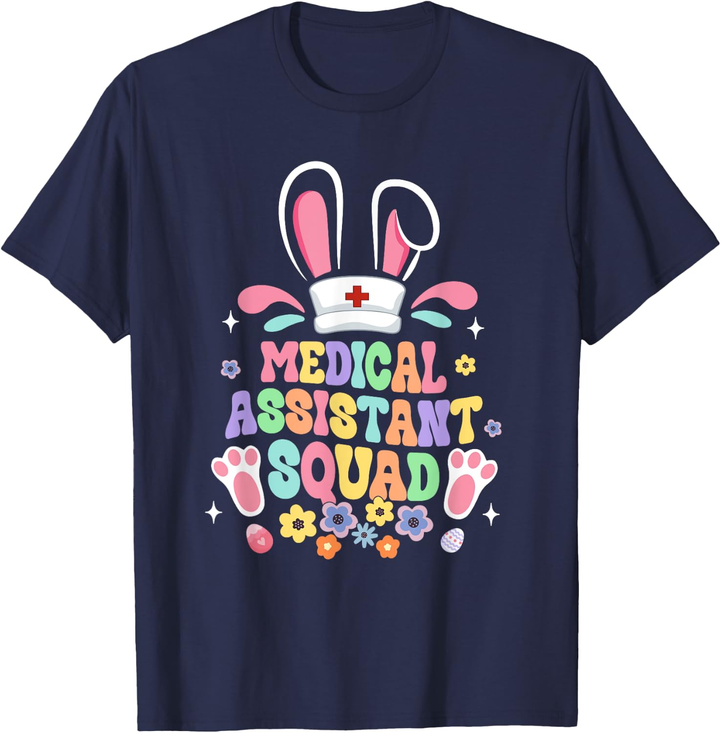 Retro Groovy Medical Assistant Squad Bunny Ear Flower Easter T-Shirt - T-Shirt | Navy