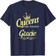 Queens Are Named Gracie T-Shirt - T-Shirt | Navy