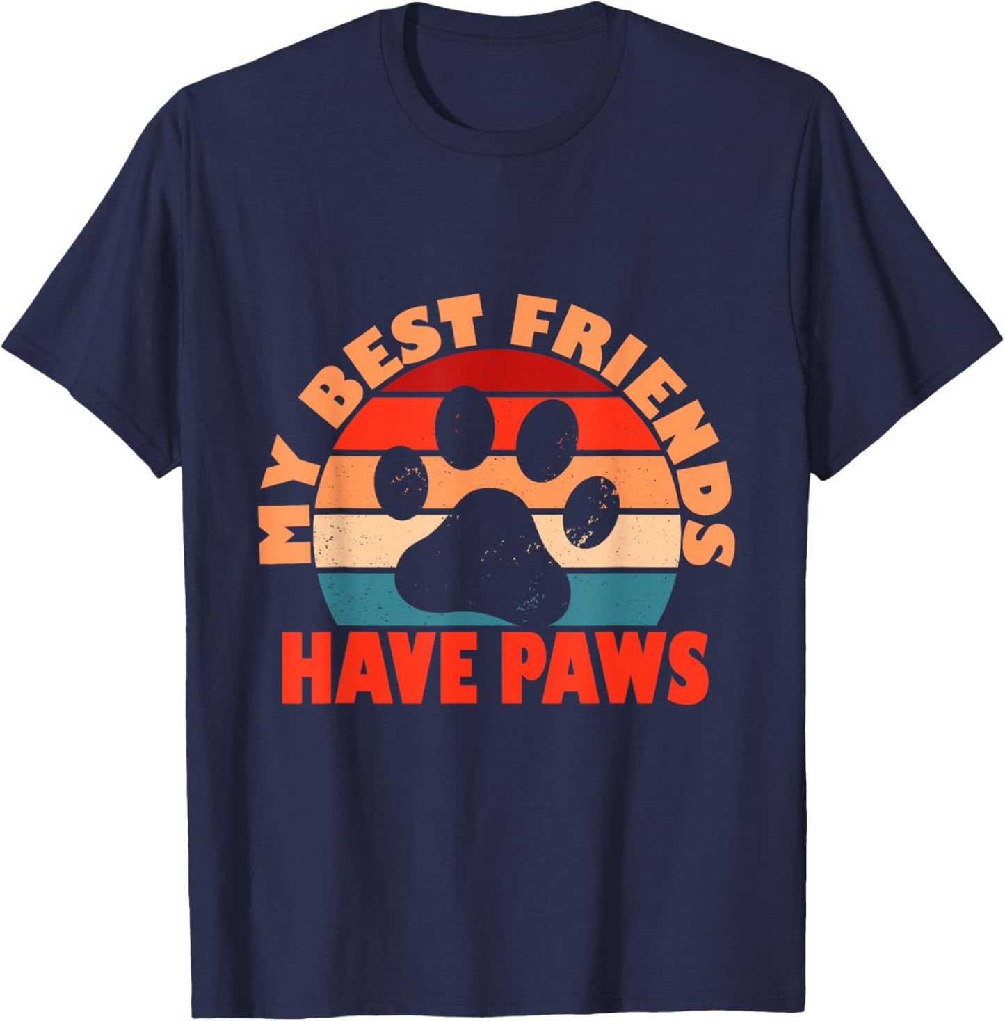 My Best Friends Have Paws Funny Dog Cat Owner For Grandma T-Shirt - T-Shirt | Navy