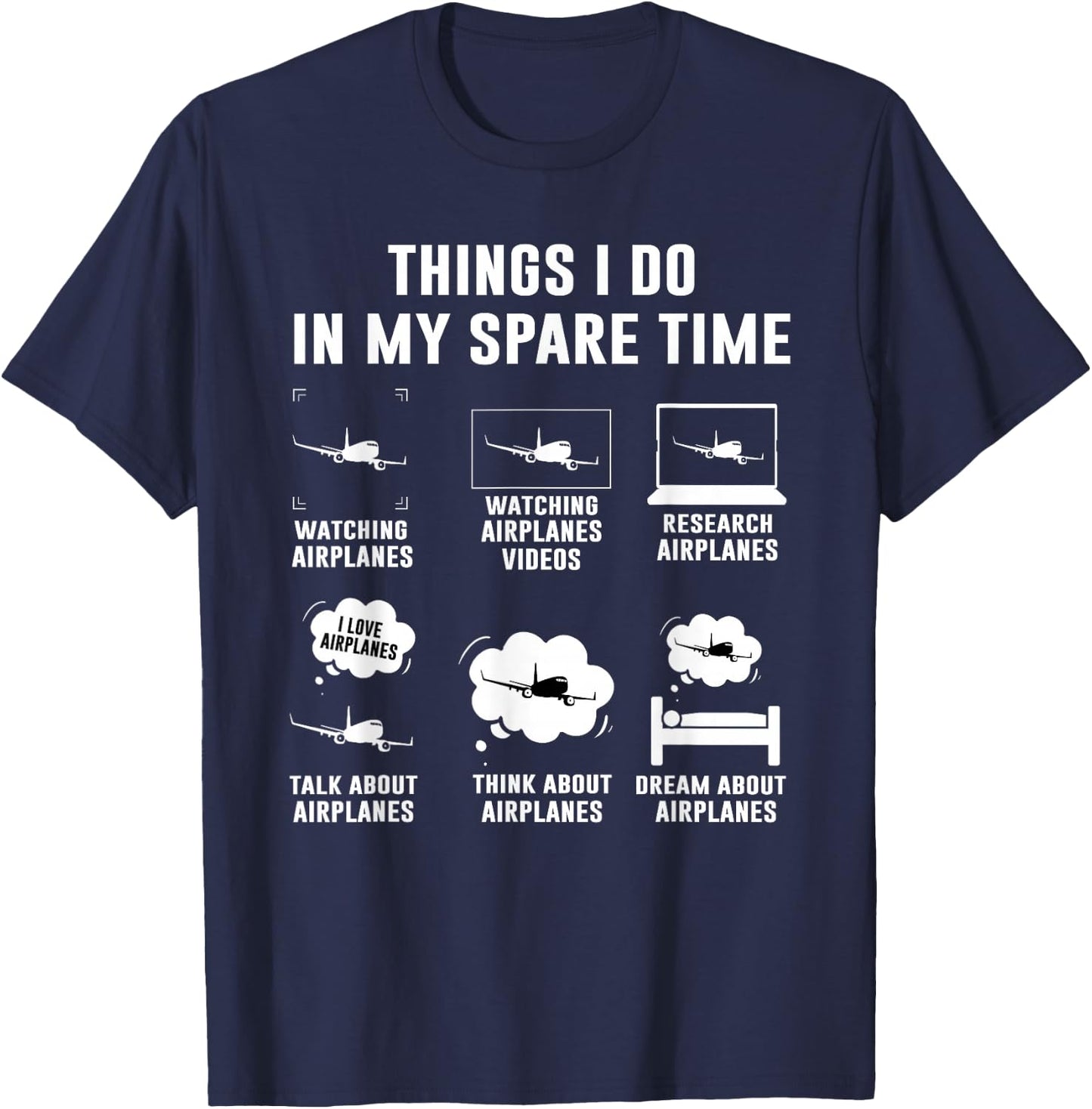 Things I do in My Spare time Airplane Gift T-Shirt - T-Shirt | Navy