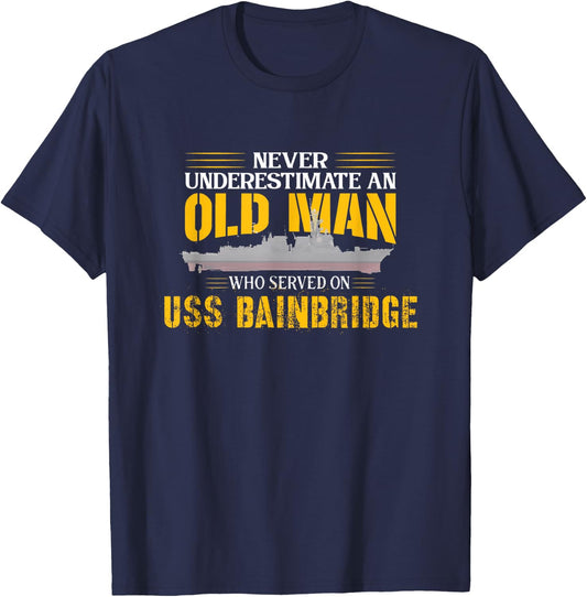 Never Underestimate USS Bainbridge DDG-96 Destroyer T-Shirt - T-Shirt | Navy