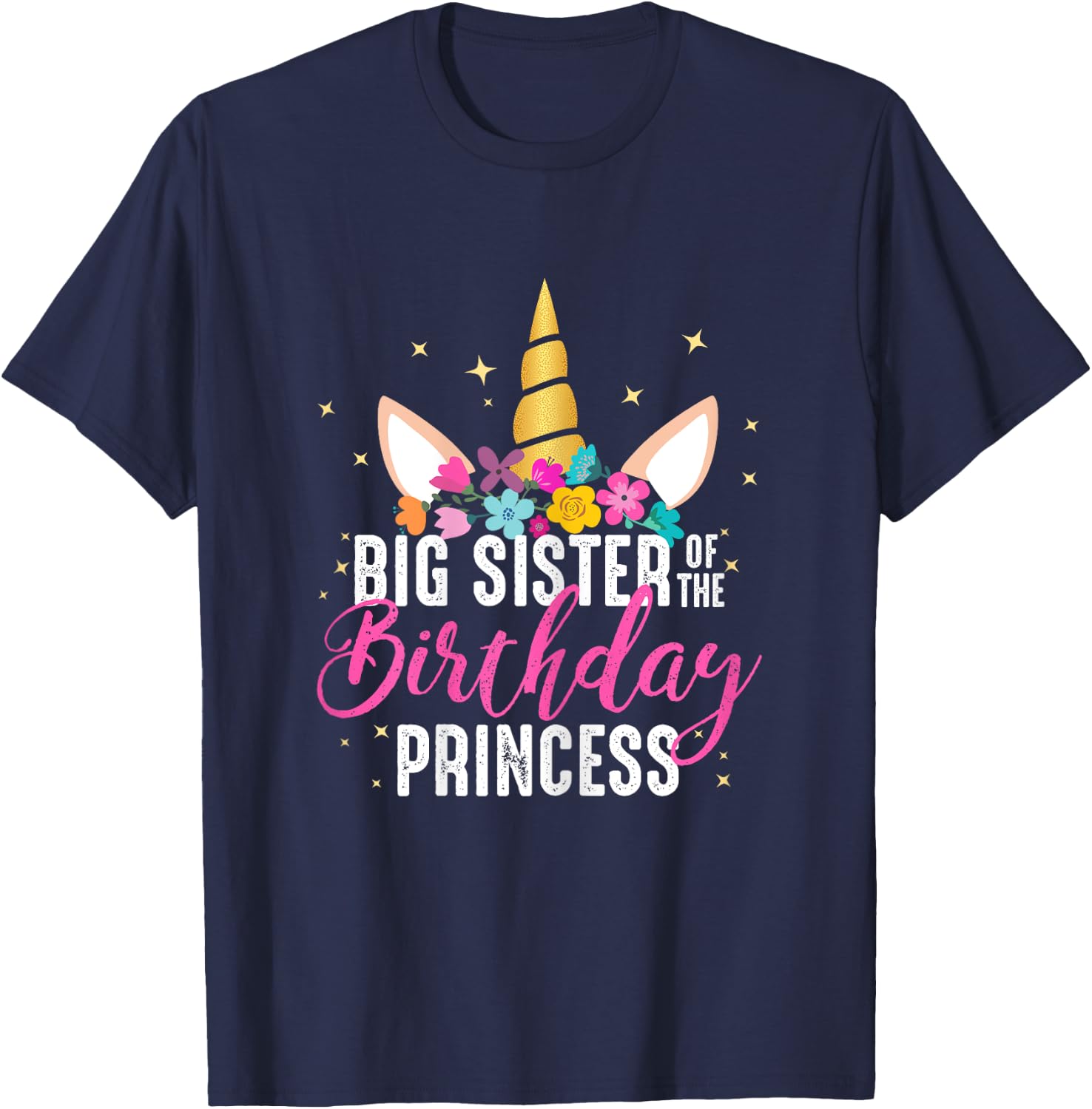 Big Sister Of The Birthday Princess Gift Unicorn Birthday T-Shirt - T-Shirt | Navy