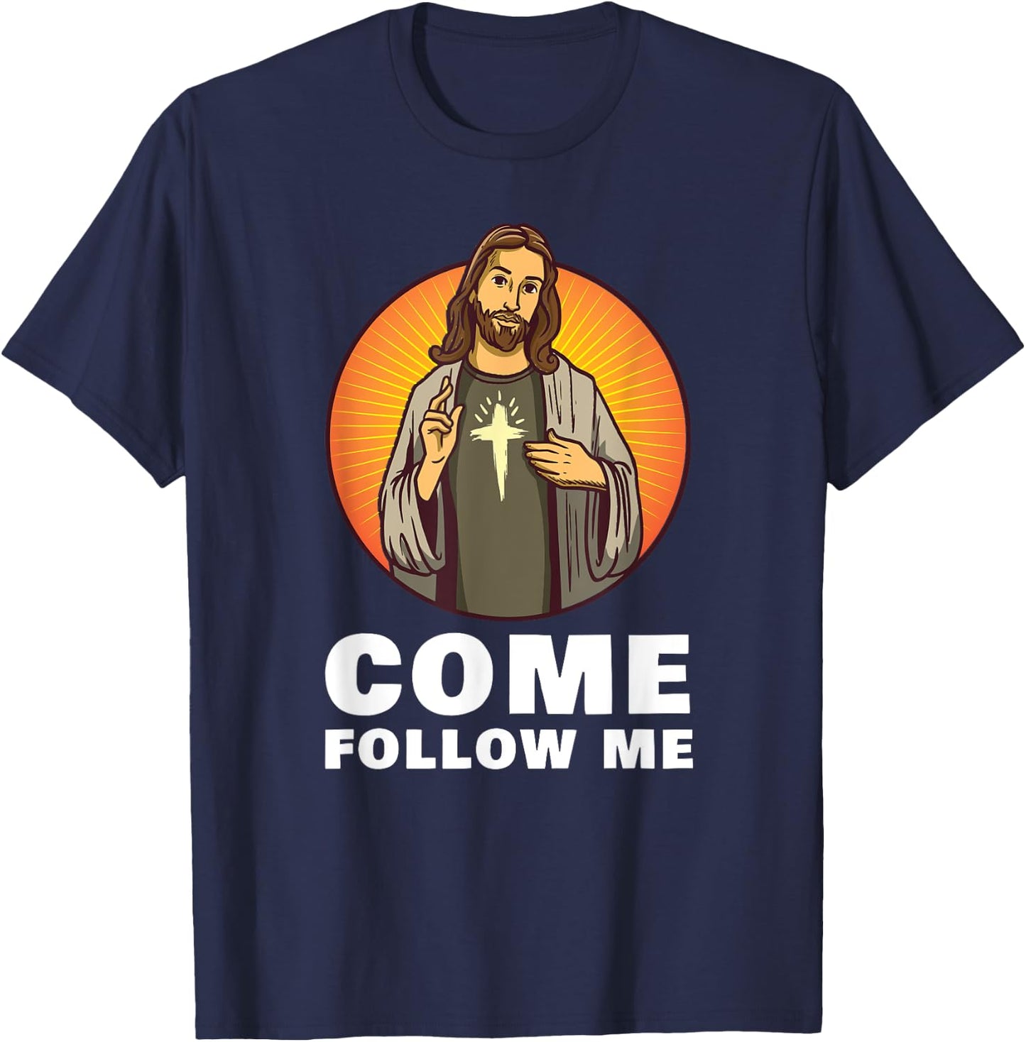 Jesus Christ Christmas Come follow me T-Shirt - T-Shirt | Navy
