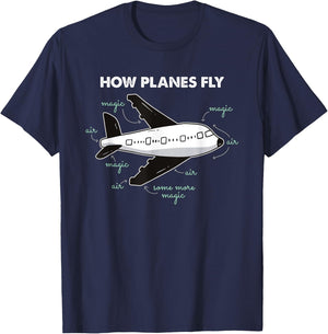 How Planes Fly Funny Aerospace Engineer Engineering Gift T-Shirt - T-Shirt | Navy