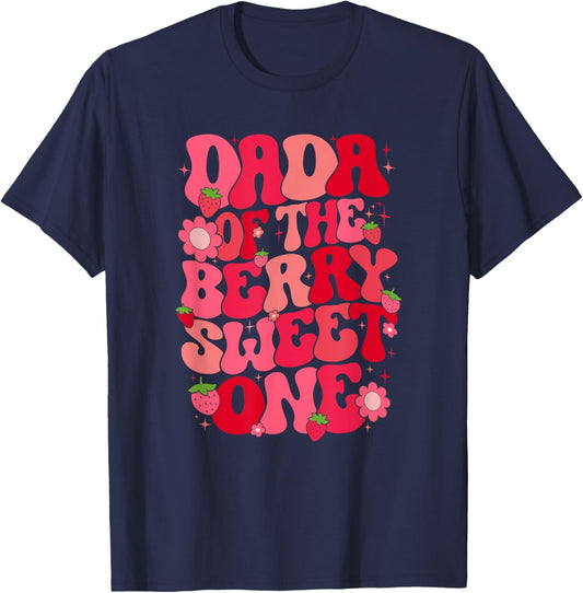 Dada Of The Berry Sweet One Strawberry First Birthday T-Shirt - T-Shirt | Navy