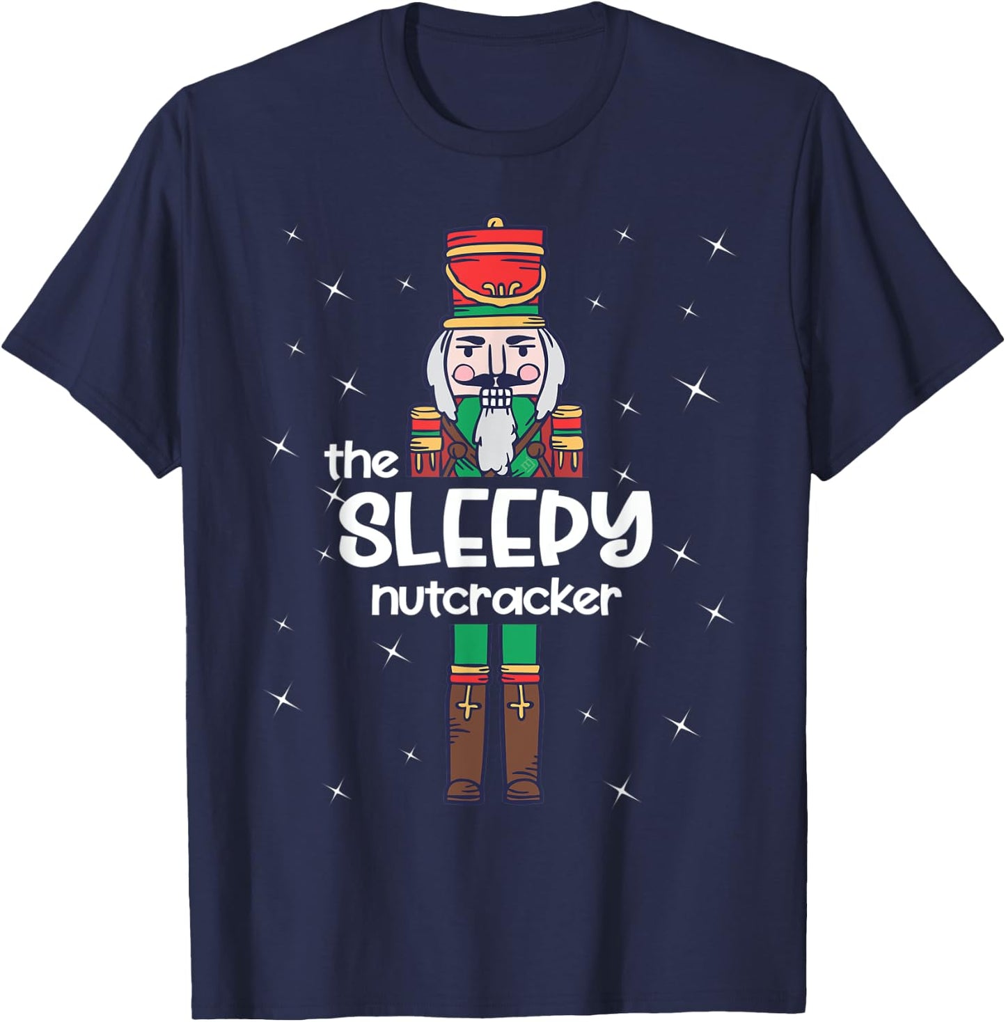 Sleepy Nutcracker Family Matching Funny Gift Pajama T-Shirt - T-Shirt | Navy